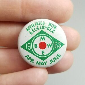 Vintage 1963 BMWE Brotherhood Maintenance Workers Union Pinback Button Pin 7/8
